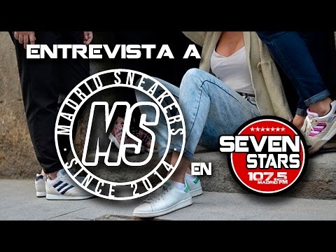 Seven Stars Radio - Video-entrevista a Madrid Sneakers