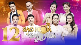 Sao Hỏa Sao Kim |Mùa 2-Tập 12: Tiến Luật khai nhân tình của Trịnh Thăng Bình, Phạm Quỳnh Anh góp vui