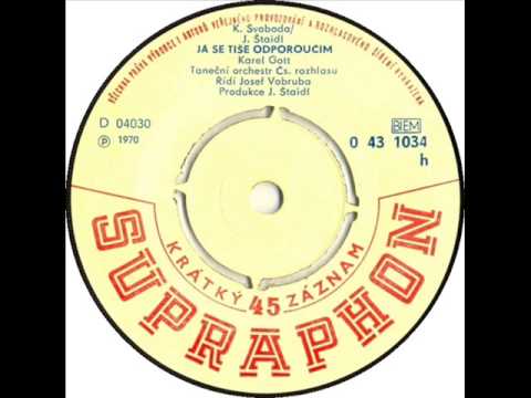 Karel Gott - Já se tiše odporoučím [1970 Vinyl Records 45rpm]