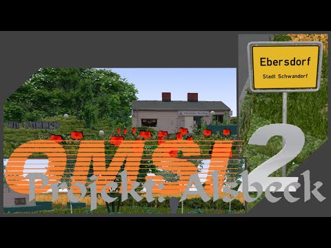 Omsi 2 - Editor | Projekt: Alsbeck | #045 | vom Ortsausgang Ebersdorf |PC|HD|DE