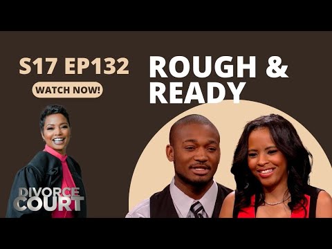 Divorce Court: Arlana vs. Paris - Rough & Ready