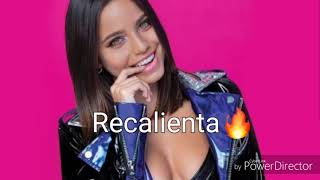 Recalienta🔥- Emi mernes(letra)