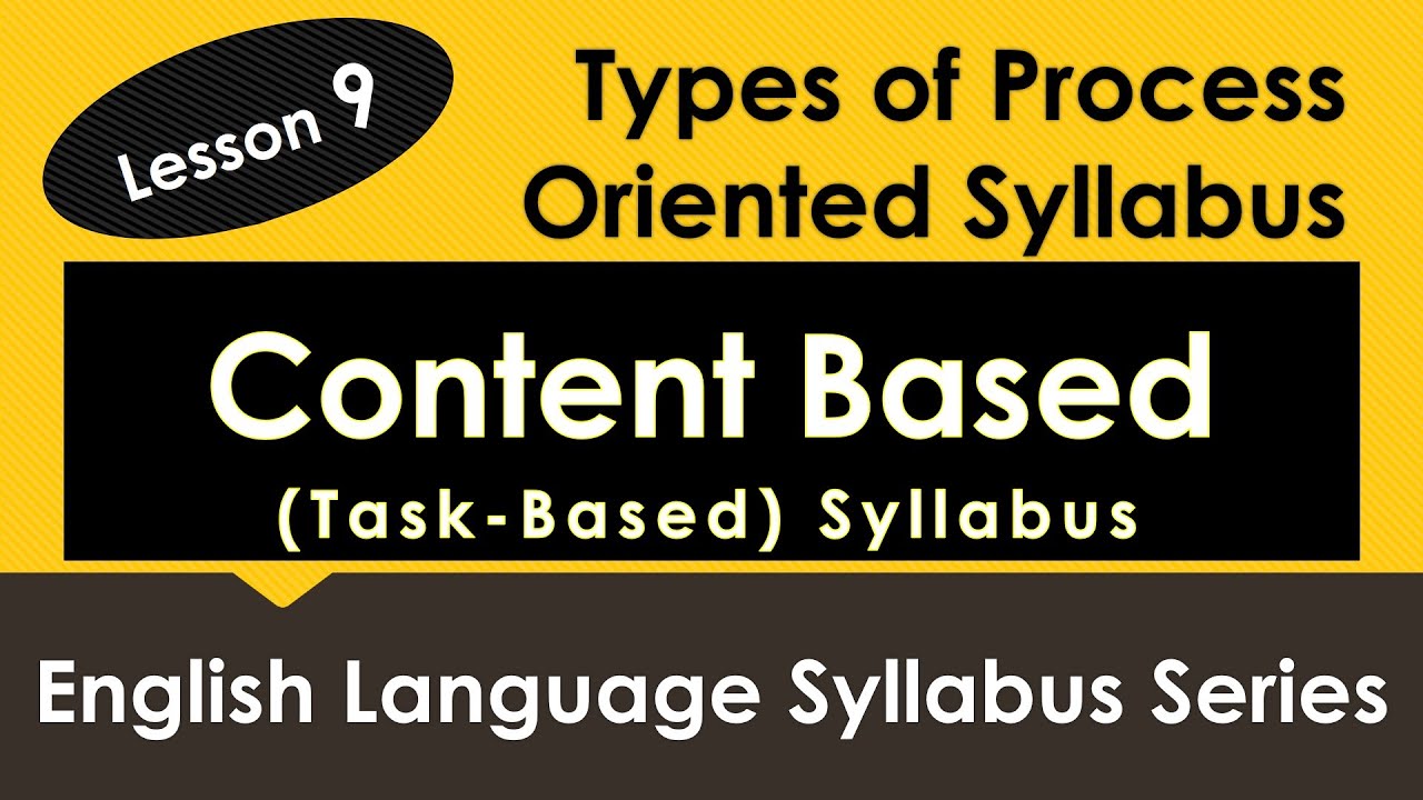 Content Based Syllabus - English Language Syllabuses Series