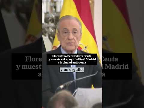 👑 FLORENTINO PÉREZ visita CEUTA y muestra el respaldo del REAL MADRID a la ciudad autónoma ⚪