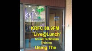 KRFC 88.9FM Technician Training - Mackie Mixer