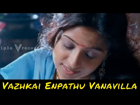 vazhkai enpathu vanavilla song lyrics Thumbnail