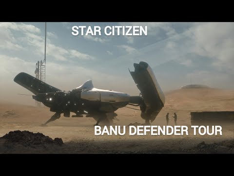Star Citizen Banu Defender Tour I No Commentary