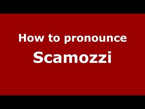 How to pronounce Scamozzi (Italian/Italy) - PronounceNames.com