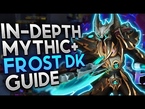 In-Depth Frost DK Guide for The War Within M+ Season 3!