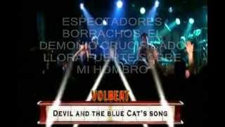 Volbeat - Devil Or The Blue Cat's Song ( Subtitulos en Español )