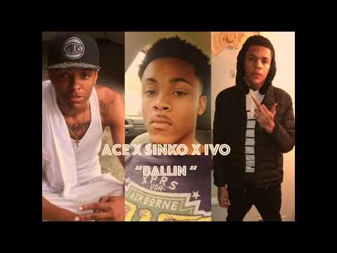 Ace x Sinko x IVO - Ballin