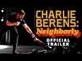 Neighborly Trailer | Charlie Berens Comedy Special