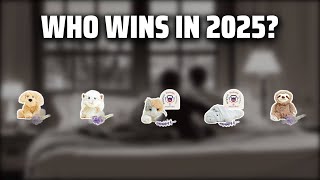 The Top 5 Best Microwavable Plush in 2025 - Must Watch Befor