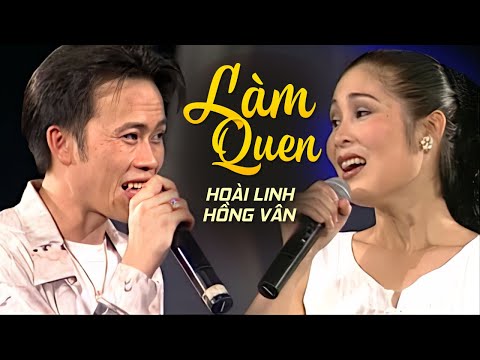 Làm Quen - Hoài Linh & Hồng Vân song ca | Ca Nhạc Danh Hài Hoài Linh Từng Gây Bão Một Thời