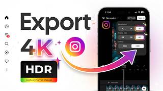 Upload Instagram Reels in 4K HDR (Meta Edits App)