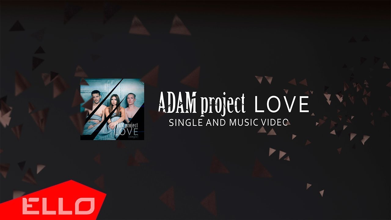 Adam Project — Love