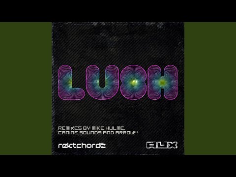 Lush (Canine Sounds Remix)