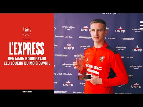 📰 L'EXPRESS | Benjamin Bourigeaud élu joueur du mois d'avril