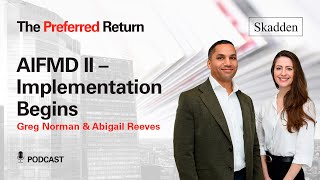 AIFMD II – Implementation Begins