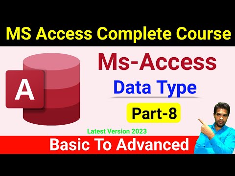 MS Access Day 8 | MS Access Data Type | MS Access Complete Course | MS Access Course
