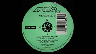 Apollo Two - Atlantis (I Need You) (L.T.J. Bukem Remix) [GLR 003]