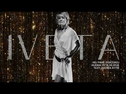 Hej pane diskžokej (2002) - Iveta Bartošová