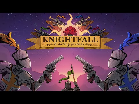 Knightfall: A Daring Journey Trailer!