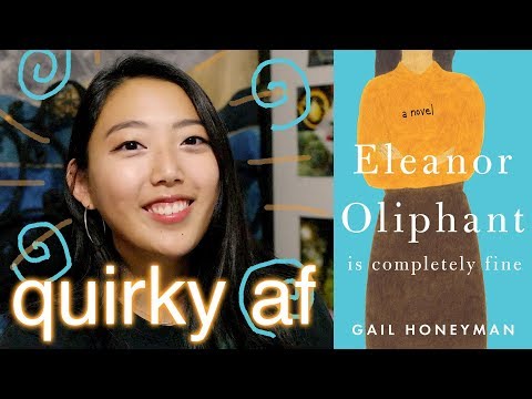 BOOK REVIEW: ELEANOR OLIPHANT IS COMPLETELY FINE BY GAIL HONEYMAN