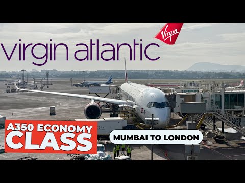 Flight Review: Virgin Atlantic A350-1000 | Mumbai to London Heathrow | Economy Class