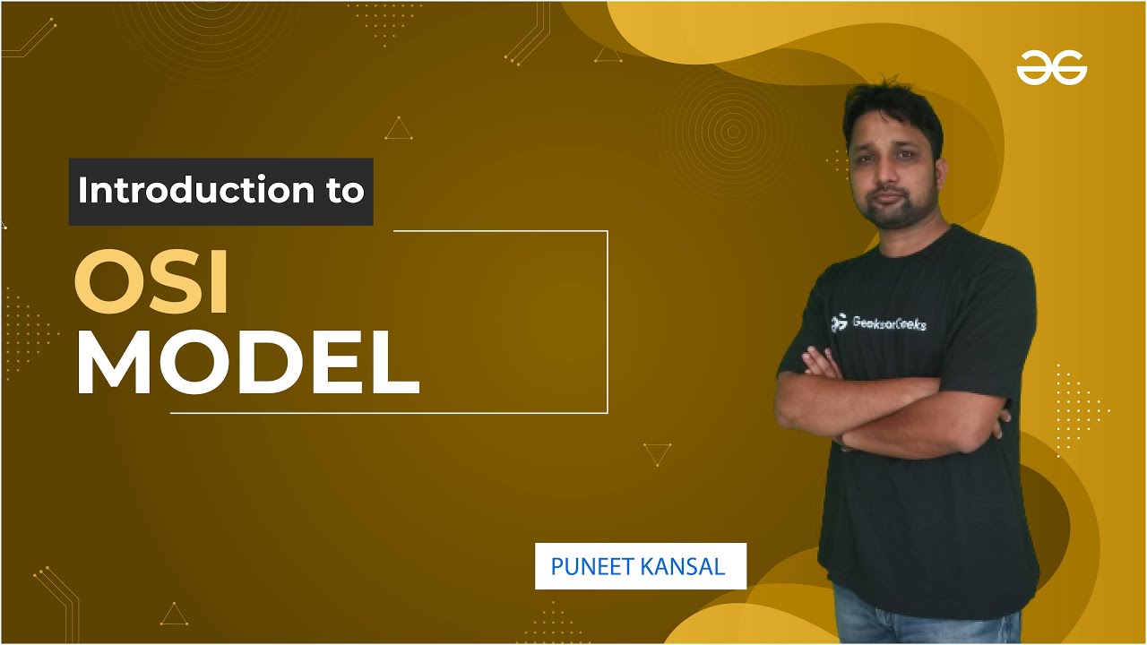 Introduction to OSI Model | Computer Networks | Puneet kansal | GeeksforGeeks GATE