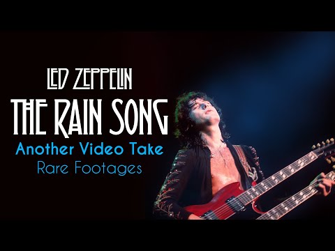 Led Zeppelin - The Rain Song - Another Take (Live Music Video) - with rare footages.