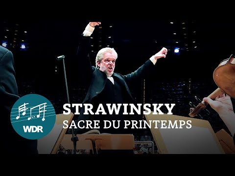 Igor Stravinsky - Le sacre du printemps | Jukka-Pekka Saraste | Orchestre symphonique de la WDR