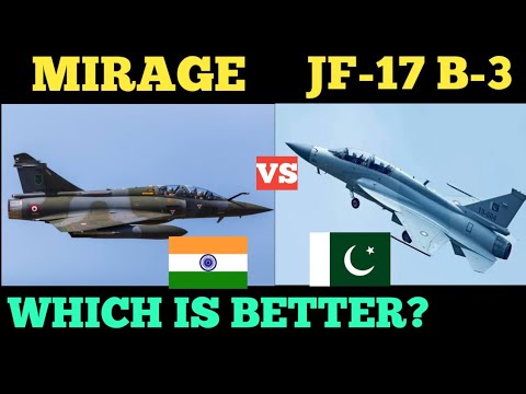 MIRAGE 2000 VS JF-17 BLOCK 3 FIGHTER JETS SPECIFICATIONS COMPARISON.