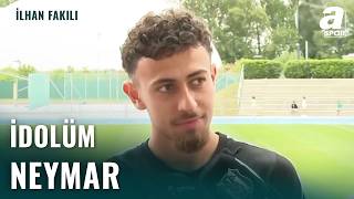 İlhan Fakılı Beşiktaş’a Transferini Değerlendirdi