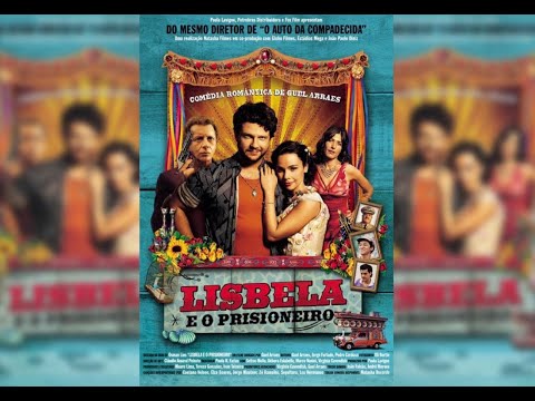 Lisbela e o Prisioneiro 2003 - FILME COMPLETO