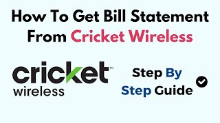 How To Get Bill Statement From Cricket Wireless