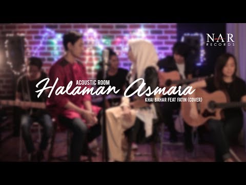 Khai Bahar & Fatin Husna - Halaman Asmara (Cover)