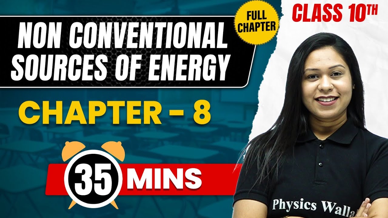NON CONVENTIONAL SOURCES OF ENERGY in 35 Mins | Complete Chapter Mind Map | Class 10  GEOGRAPHY