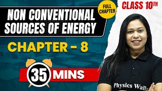 NON CONVENTIONAL SOURCES OF ENERGY in 35 Mins | Complete Chapter Mind Map | Class 10  GEOGRAPHY
