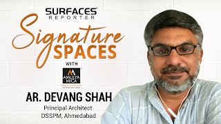 LIVE | AR. DEVANG SHAH, Principal Architect DSSPM, Ahmedabad | SR SIGNATURE SPACES with Amulya Mica