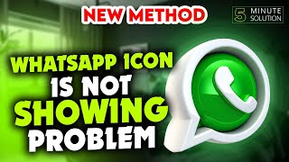 whatsapp icon is not showing problem | my whatsapp icon disappeared