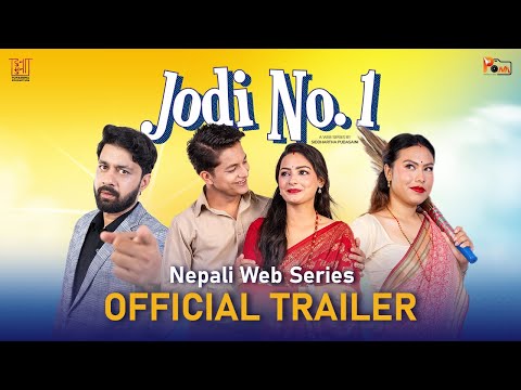 Thumbnail for video: Jodi No.  1 | जोडी नं १ | OFFICIAL TRAILER | NEW NEPALI WEB SERIES |