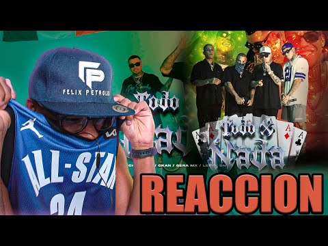 El Mara, C-Kan, Lefty Sm, Gera MX - Todo x Nada | Video Reacción | Felix Petroleo