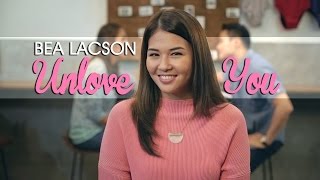 Bea Lacson — Unlove You [Official Music Video with Lyrics]