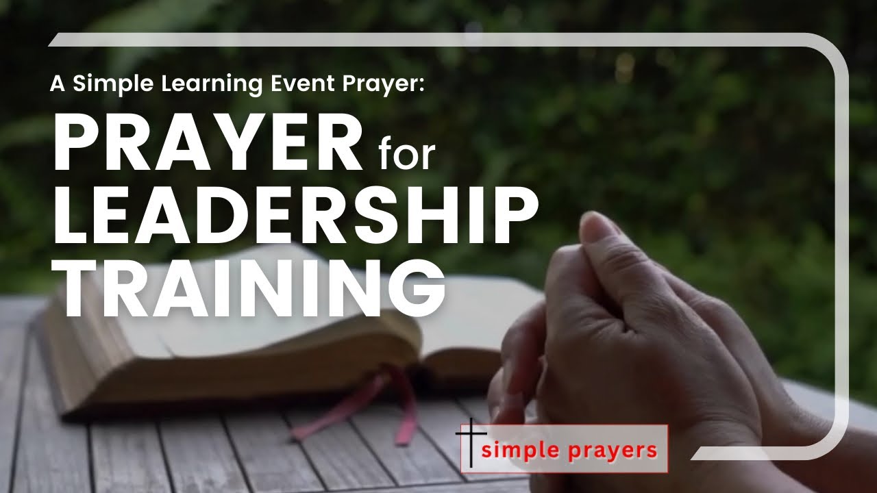 Prayer for Leadership Training