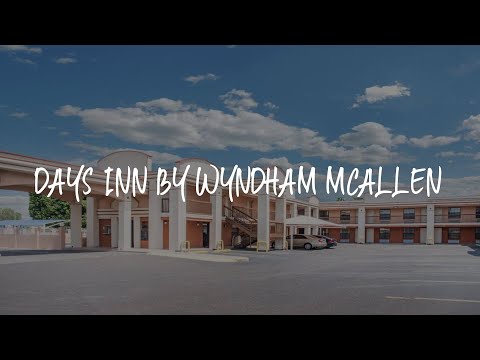 Days Inn by Wyndham McAllen Review - McAllen , United States of America