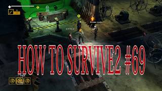 【How to Survive 2】マルチプレイで楽しむゾンビアイランド。実況＃69