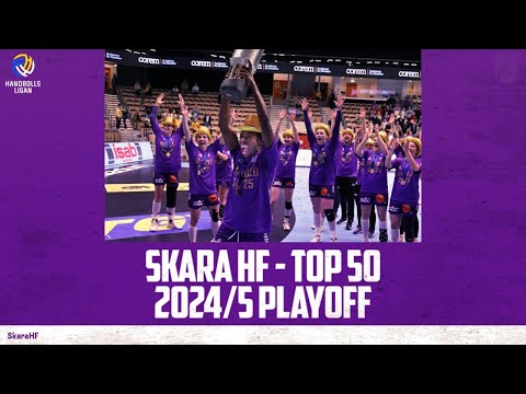 Skara HF - Topp 50 spelningar slutspelet 2024/5