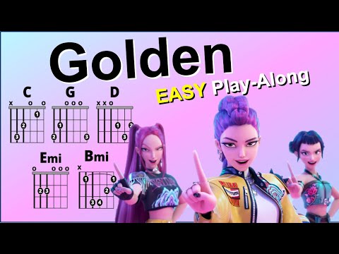Golden (from KPop Demon Hunters) EASY Guitar and Lyrics Play-Along