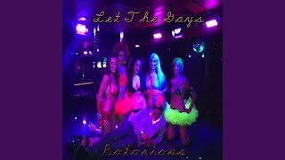 Let the Gays (Psychedelic Version)